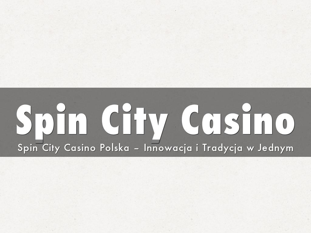 Spin City Casino