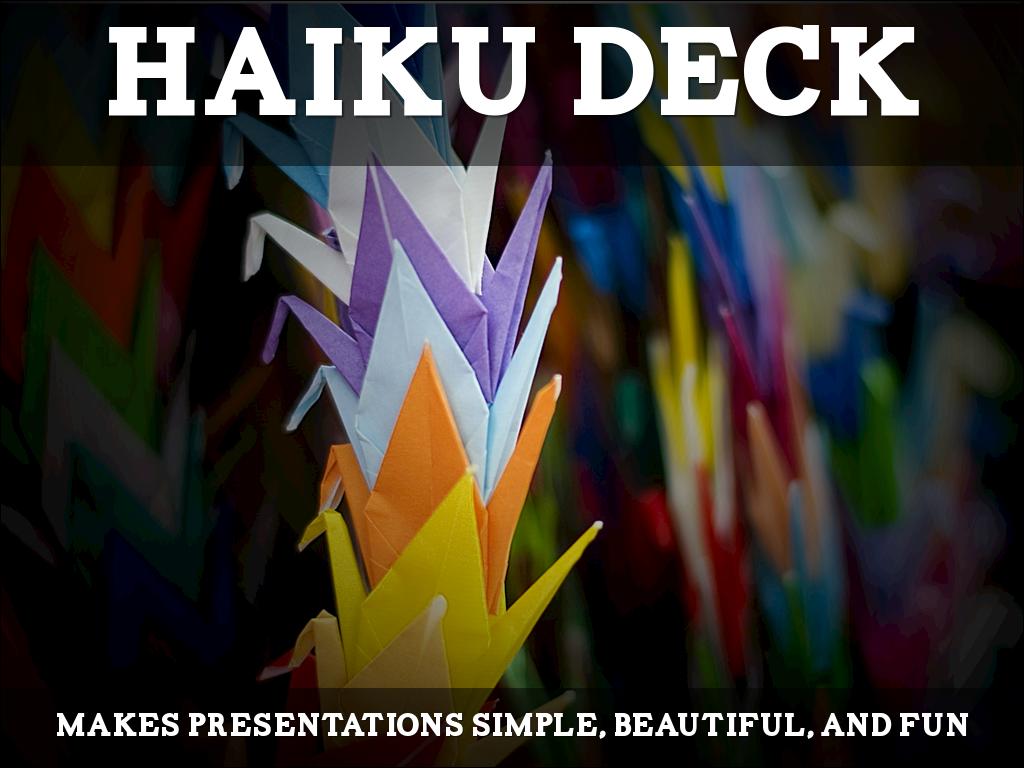 What Is Haiku Deck?