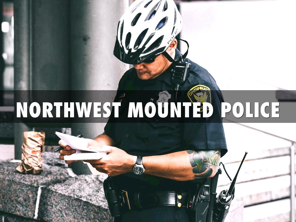 Northwest mounted Police