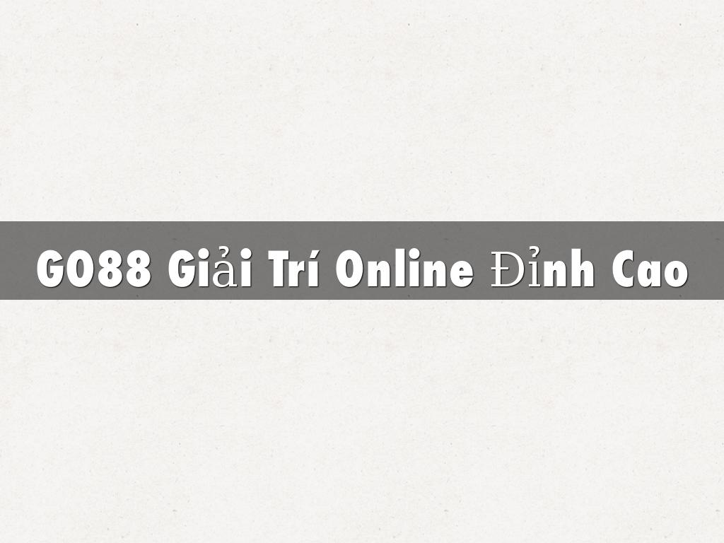 GO88  Giải Trí Online Đỉnh Cao