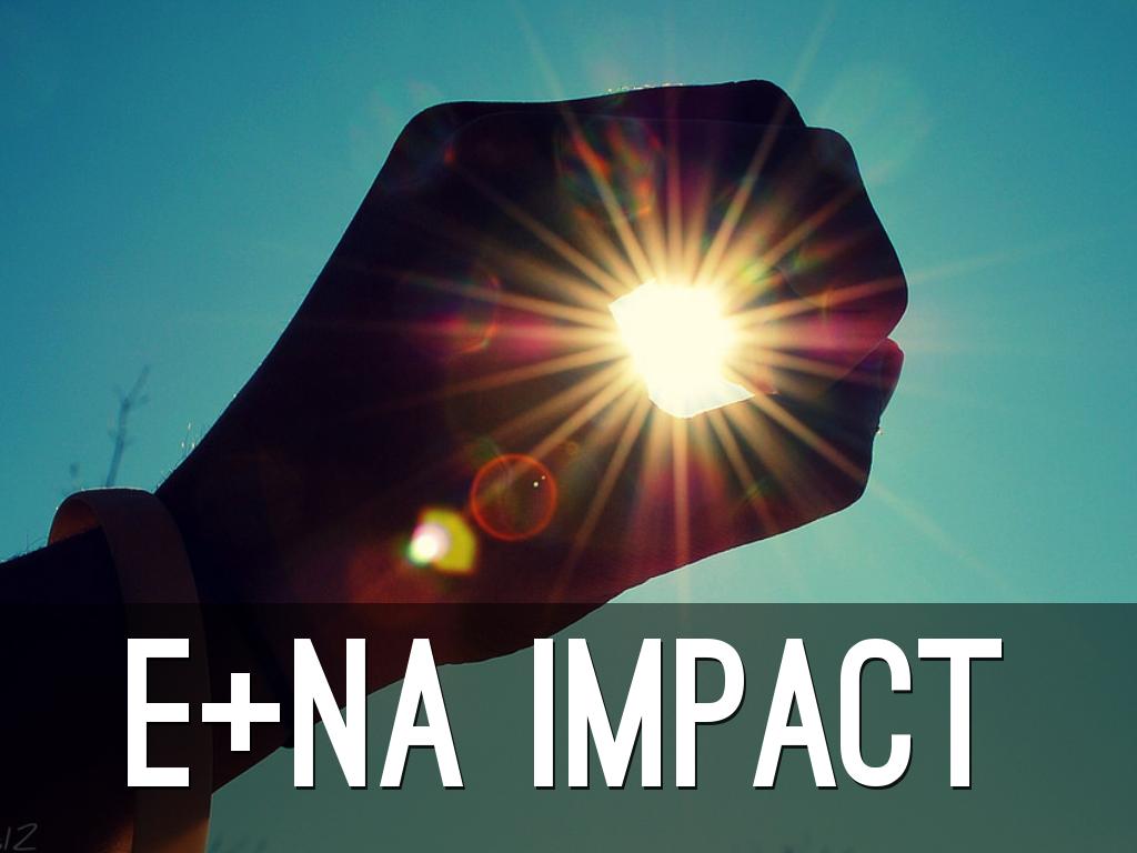 E+NA IMpact