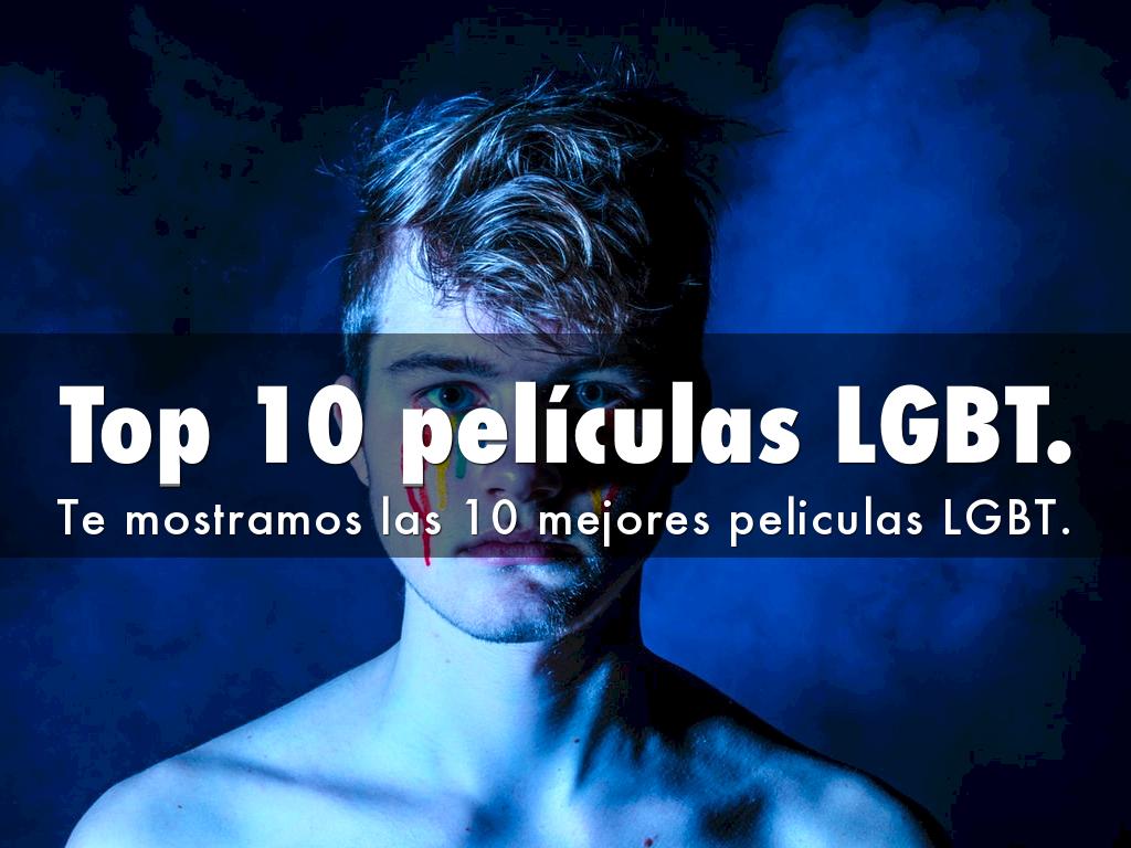 Top 10 películas LGBT.