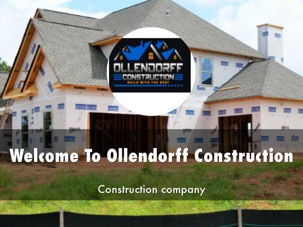 Ollendorff Construction Presentation