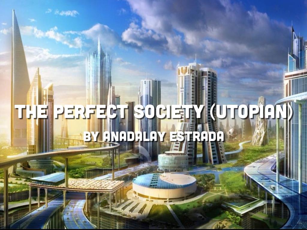 what is an utopian society?