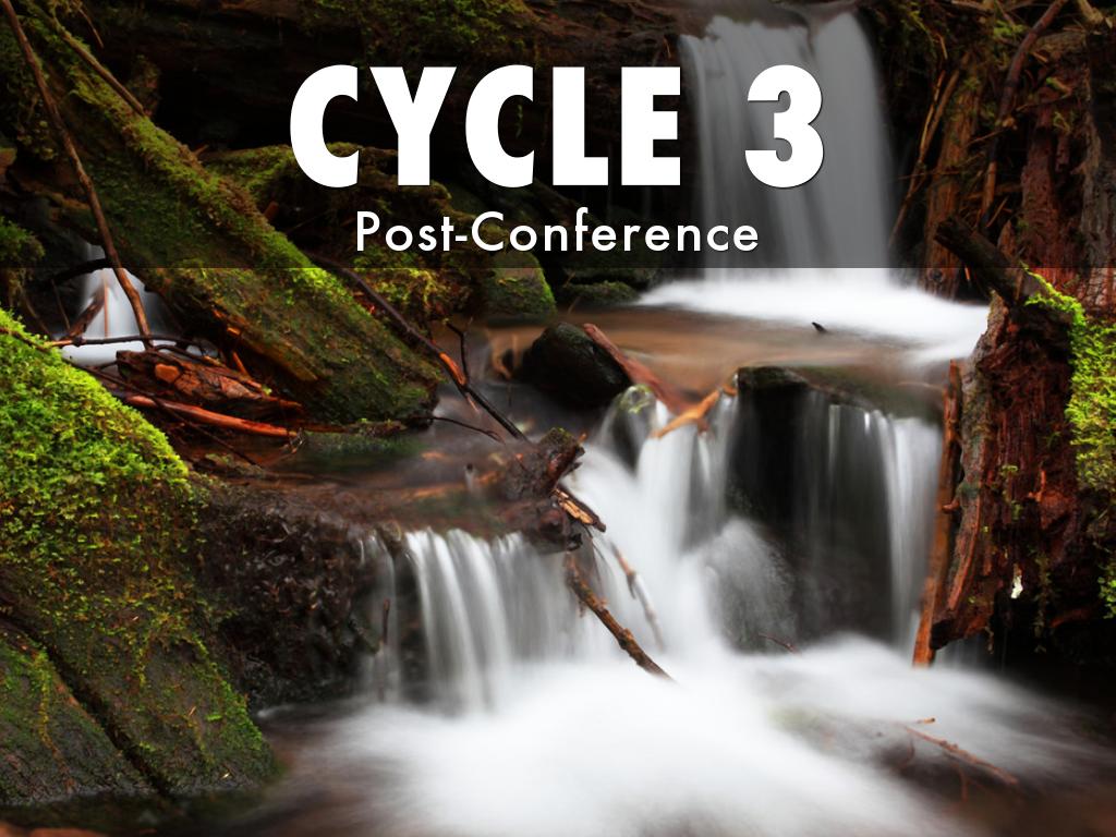 Cycle 3 Post-conference