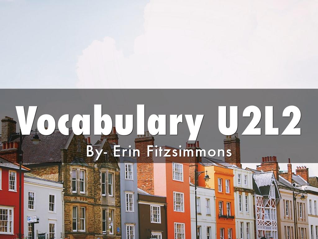 Vocabulary U2L2