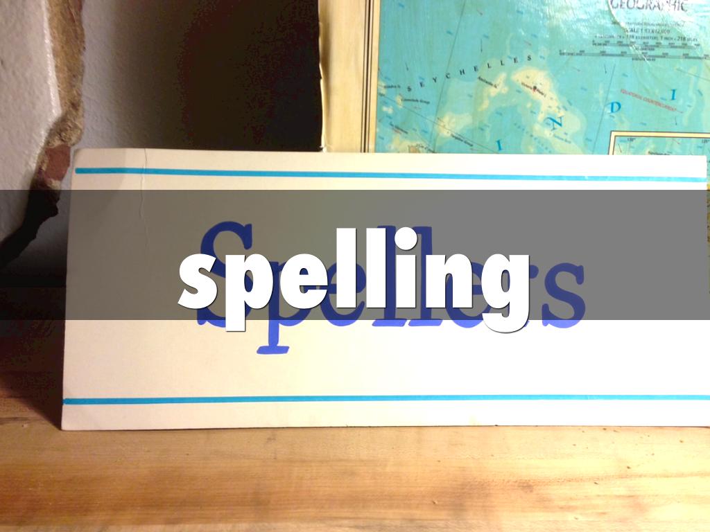 spelling week two ,term three 2018