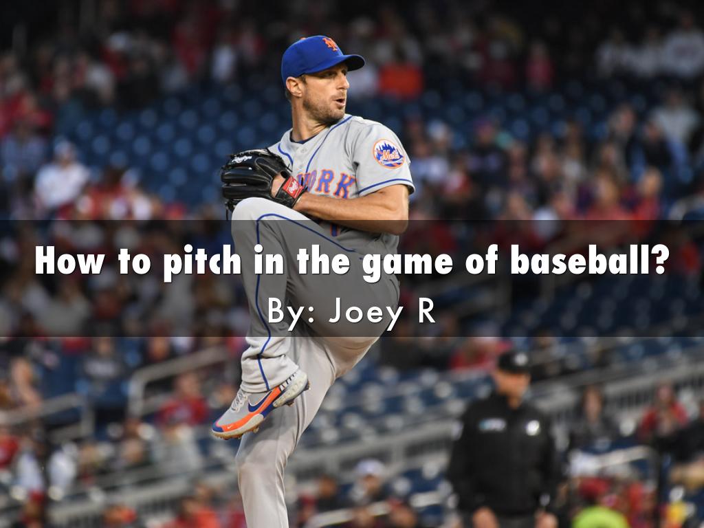 How to pitch in the game of baseball?