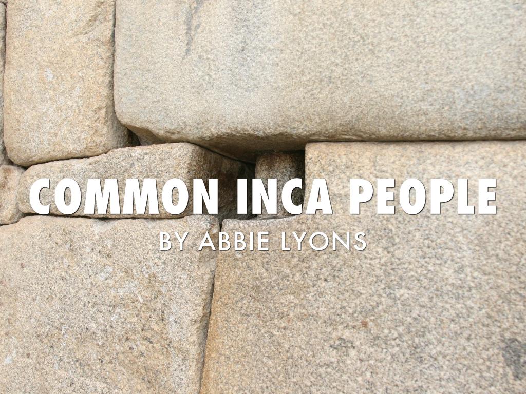 Abbie Inca Extra Credit