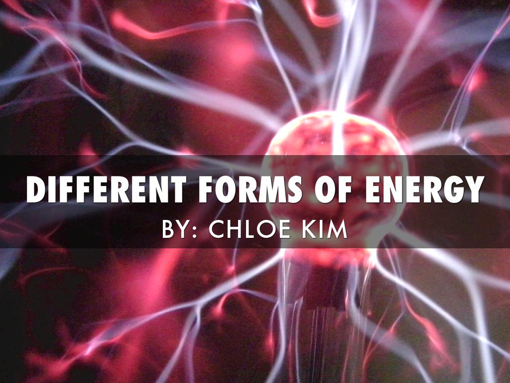 Different Forms Of Energy