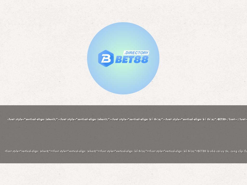 <font style="vertical-align: inherit;"><font style="vertical-align: inherit;">BET88</font></font>