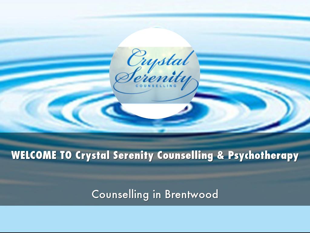Crystal Serenity Counselling & Psychotherapy Presentation