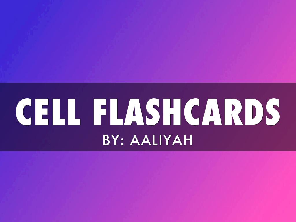 Cell Flash Cards
