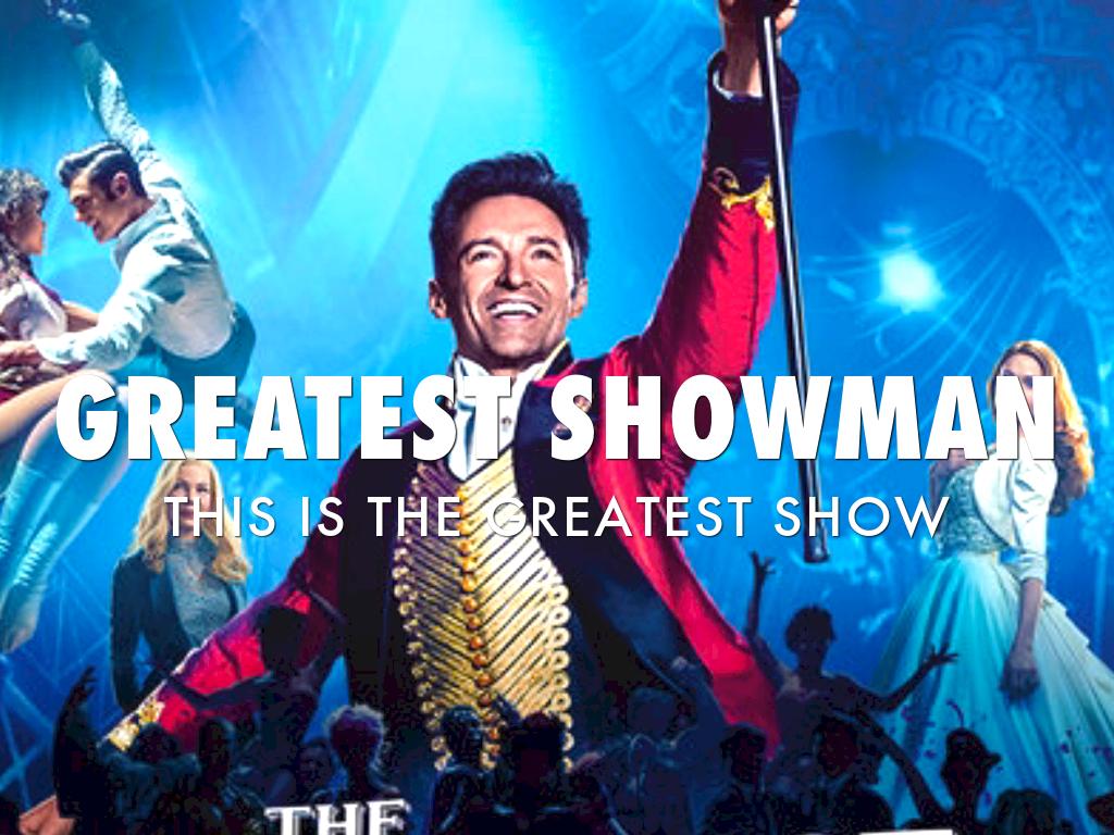 Greatest Showman