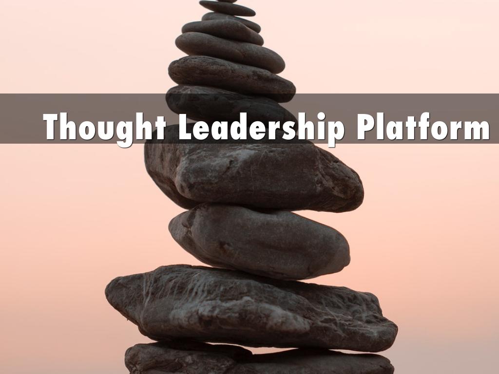 Thought Leadership Platform