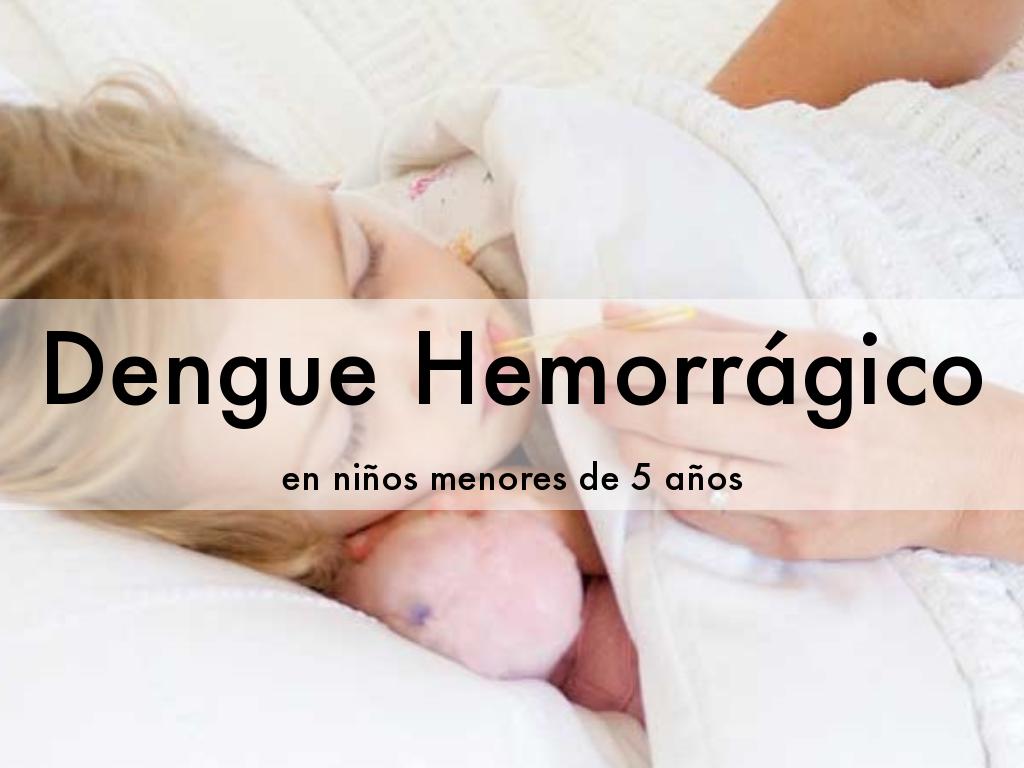 DENGUE  HEMORRAGICO 