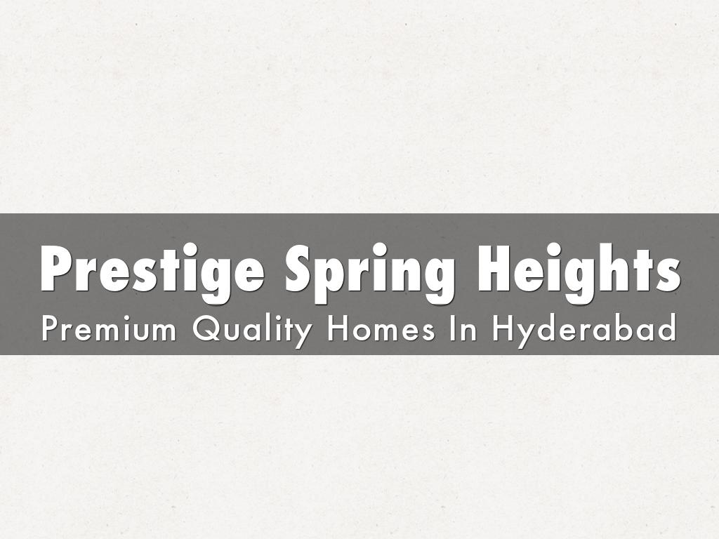 Prestige Spring Heights