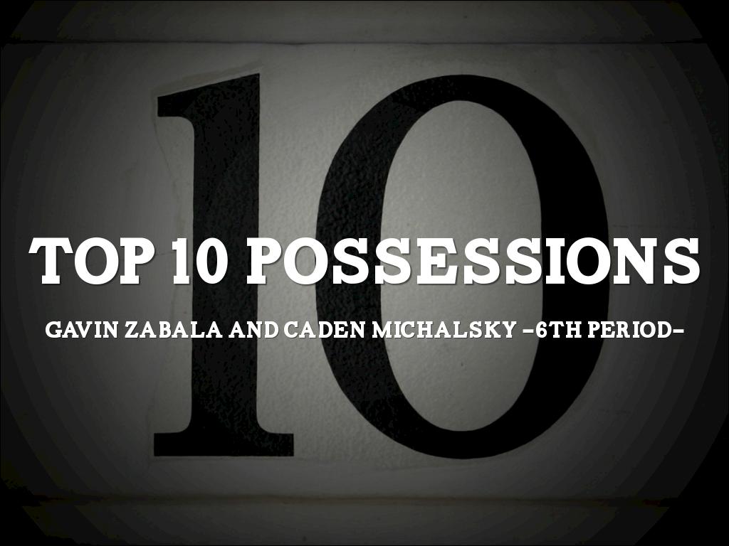 Top 10 Possessions- ELA