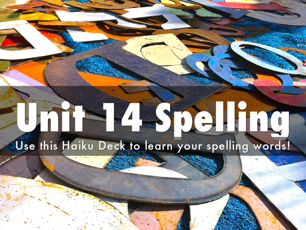 Unit 14 Spelling Words