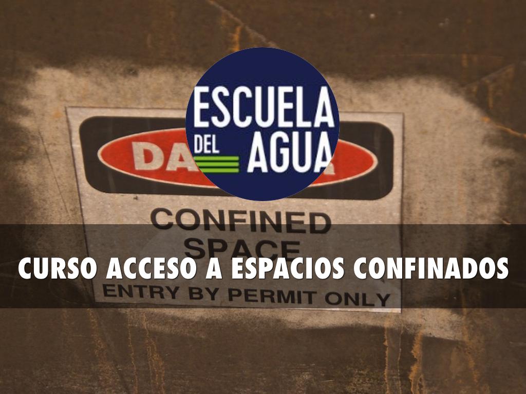 Acceso a espacios confinados