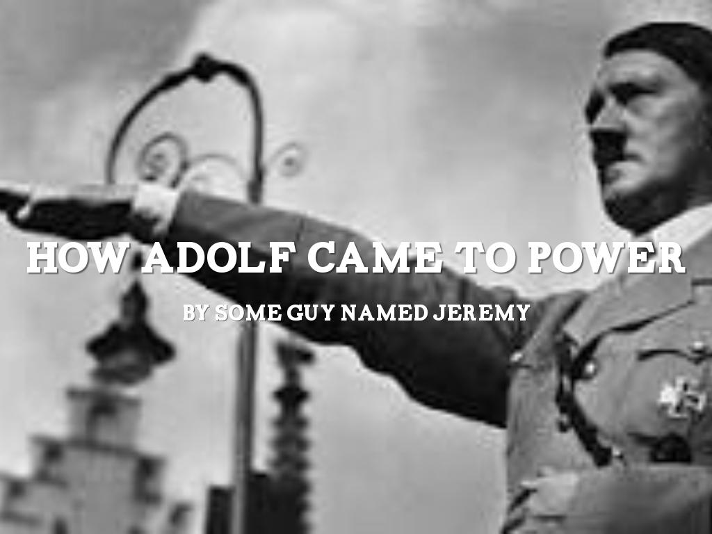 Adolf Hitler's Power