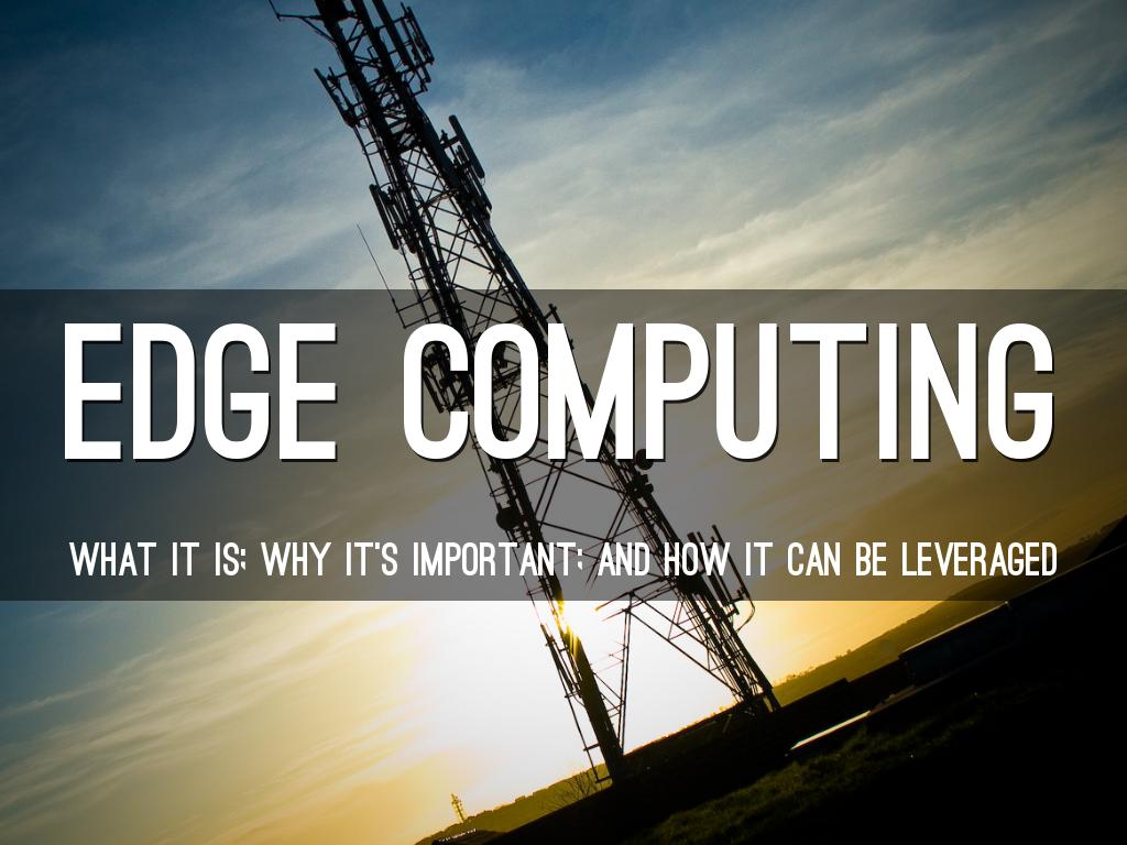 Edge Computing