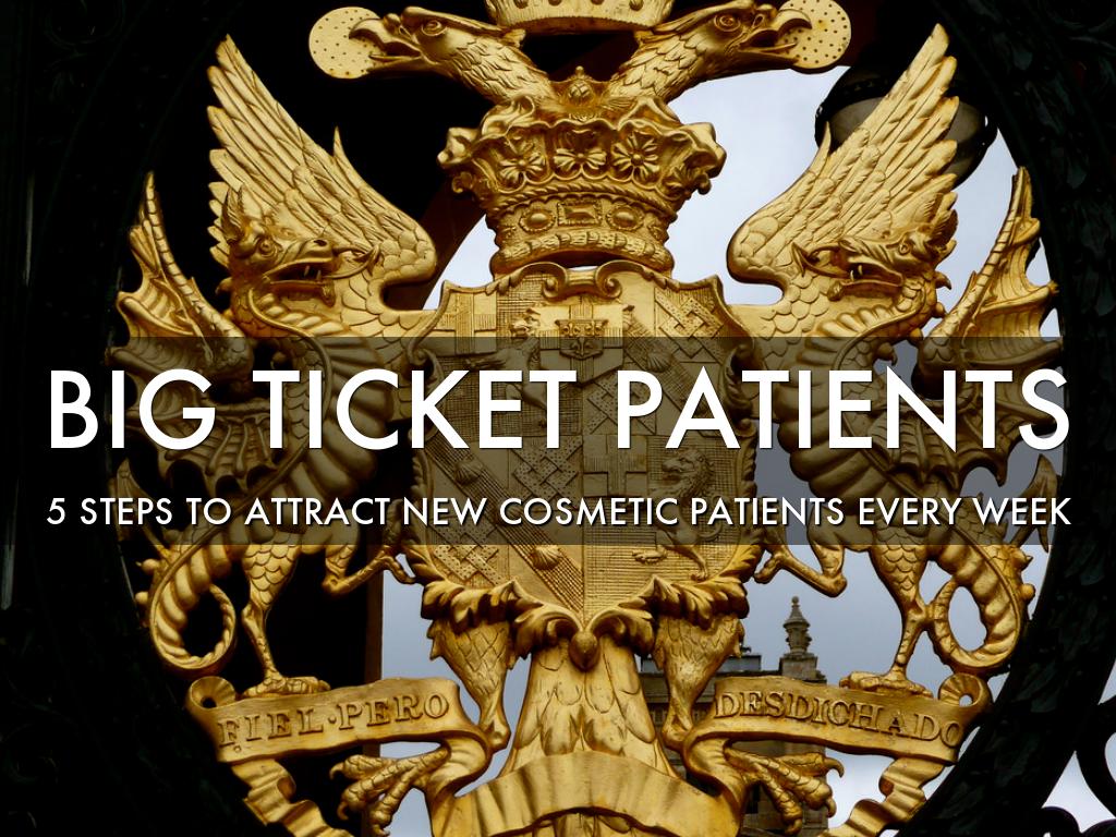 Big Ticket Patients