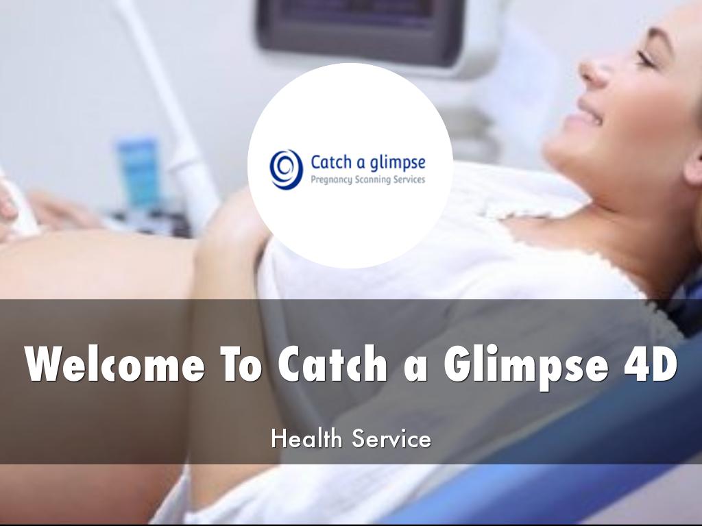 Catch a Glimpse 4D Presentation