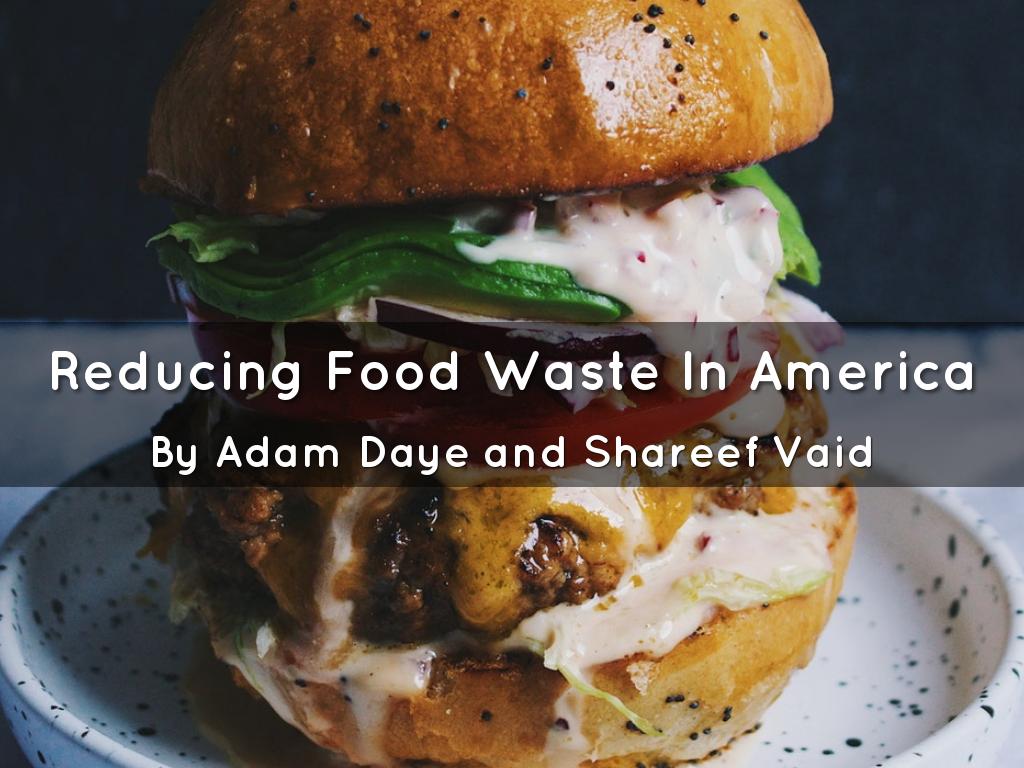 Reducing Food Waste In America