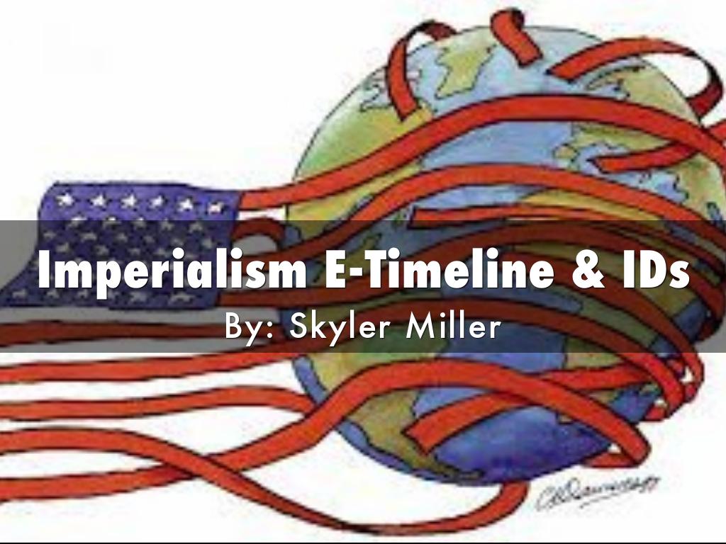Imperialism E-Timeline & IDs