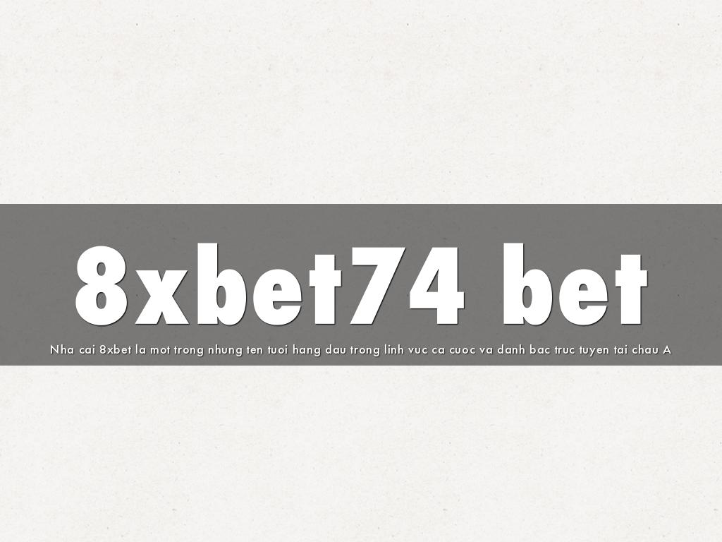 8xbet74 bet