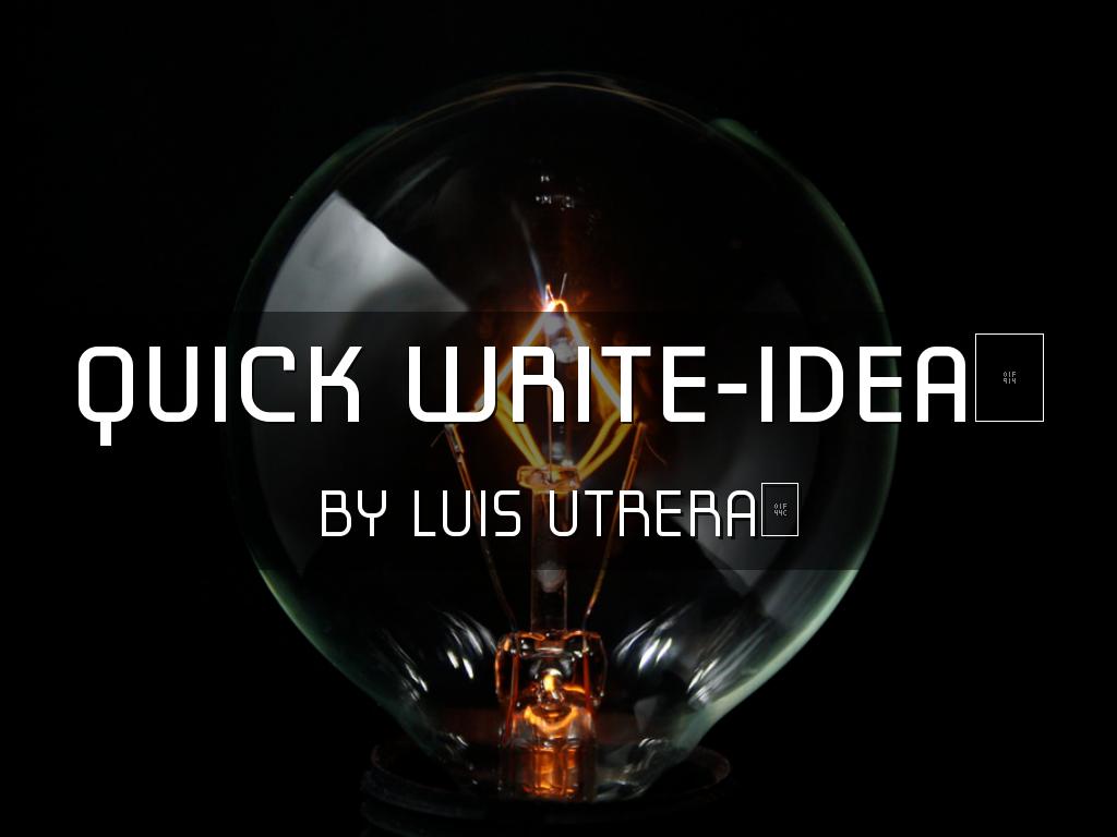 Quick Write-ideas 🤔