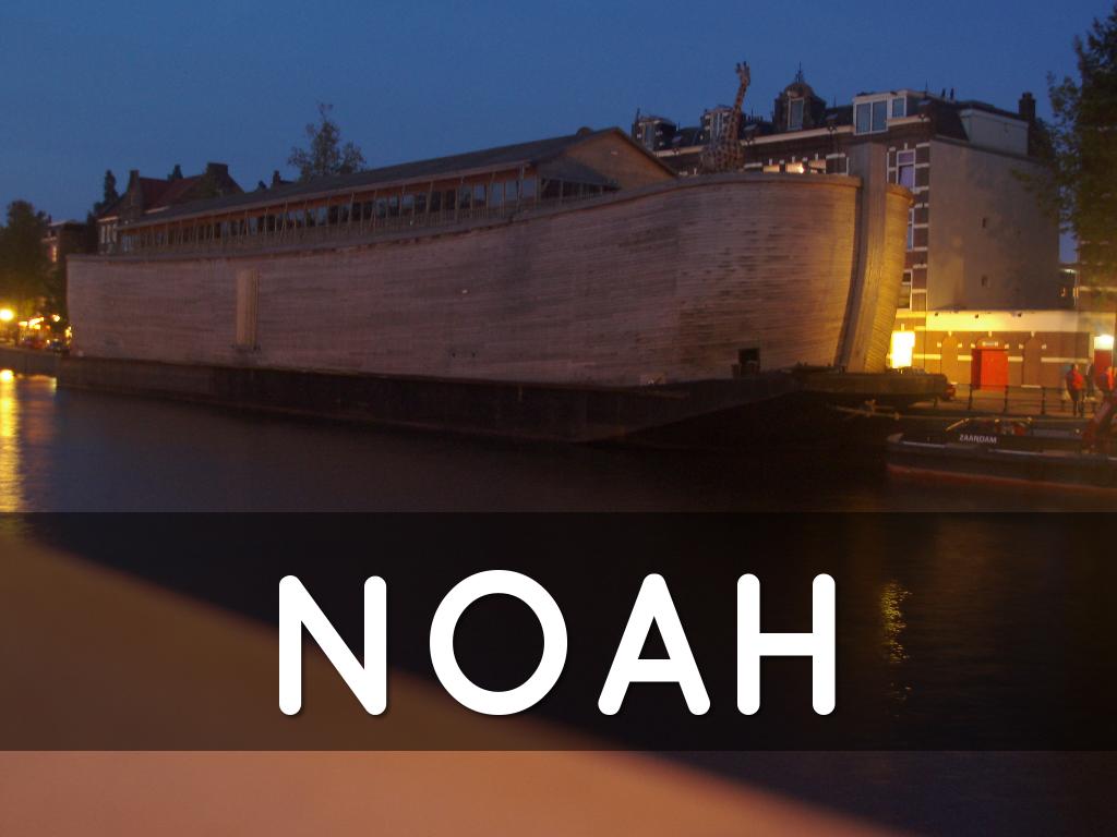 Noah's Faith