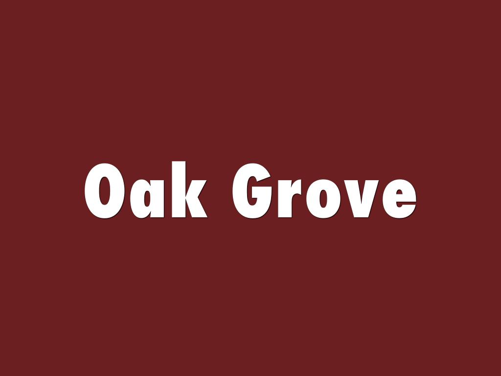 Oak Grove