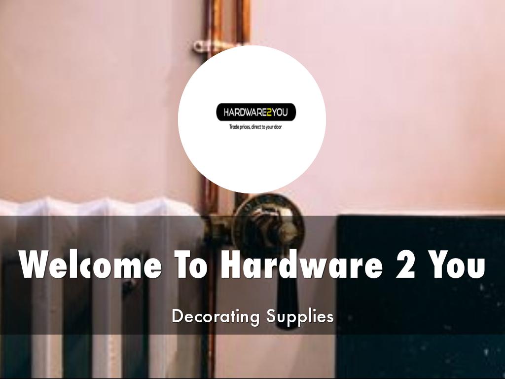  Hardware 2 You Presentation