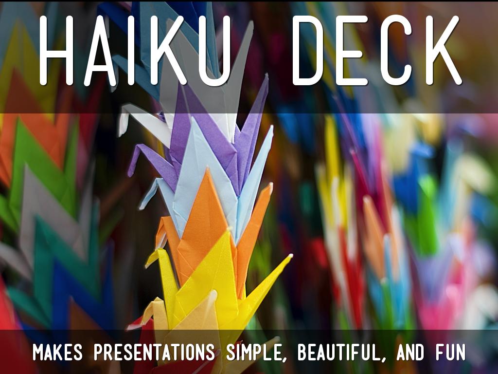 What Is Haiku Deck?