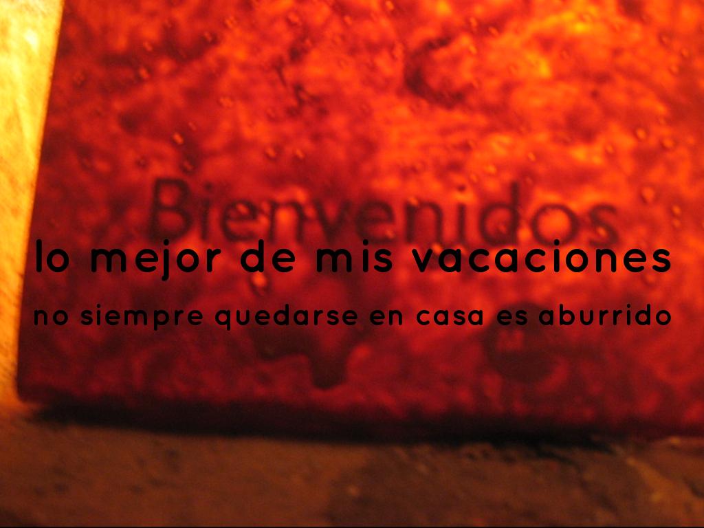 mis vacaciones