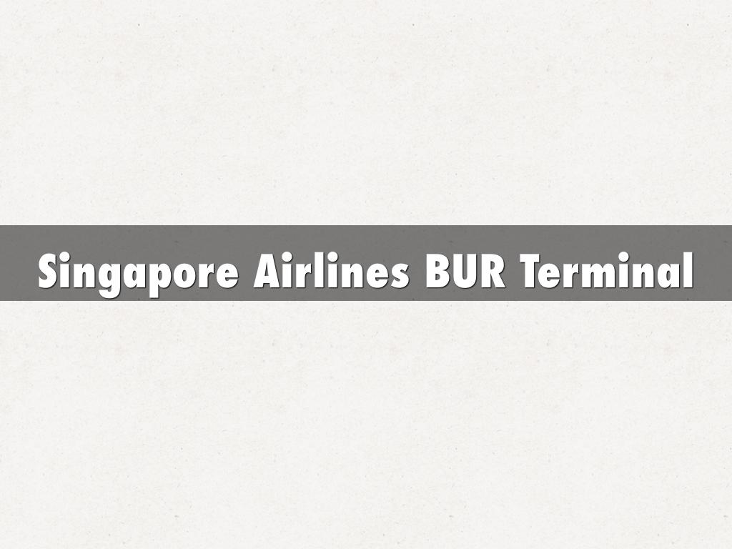 Singapore Airlines BUR Terminal