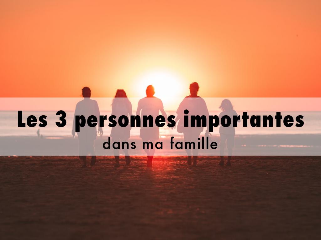 Les 3 personnes importantes