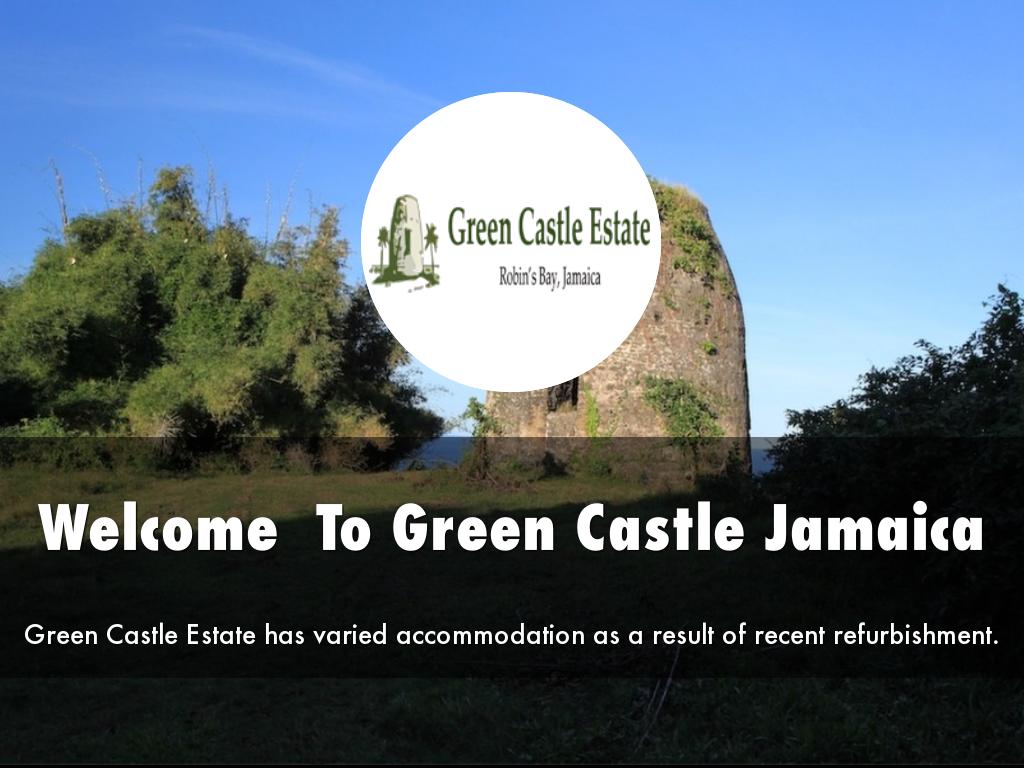 Green Castle Jamaica Presentation 