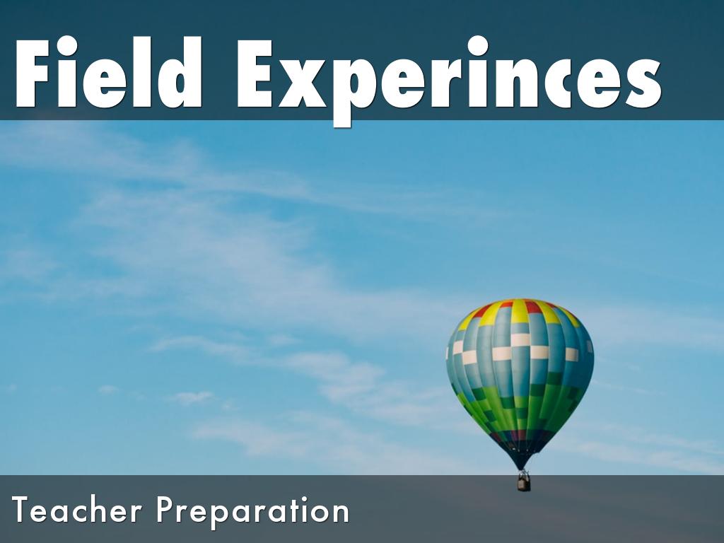 Field Experiences in Teacher Preparation