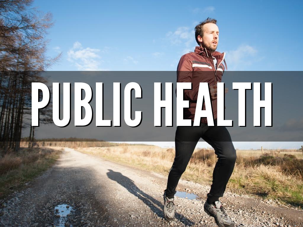 PUBLIC HEALTH