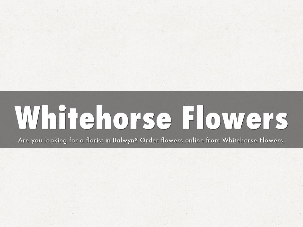 Whitehorse Flowers