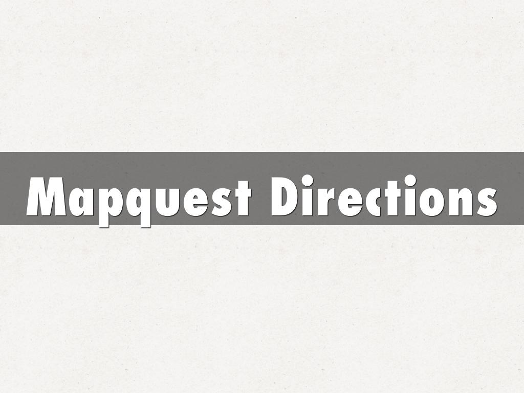 Mapquest Directions