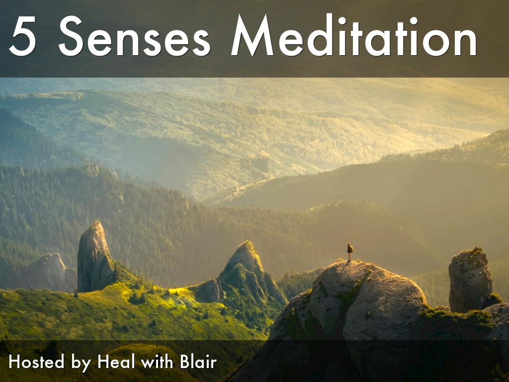 5 senses meditation