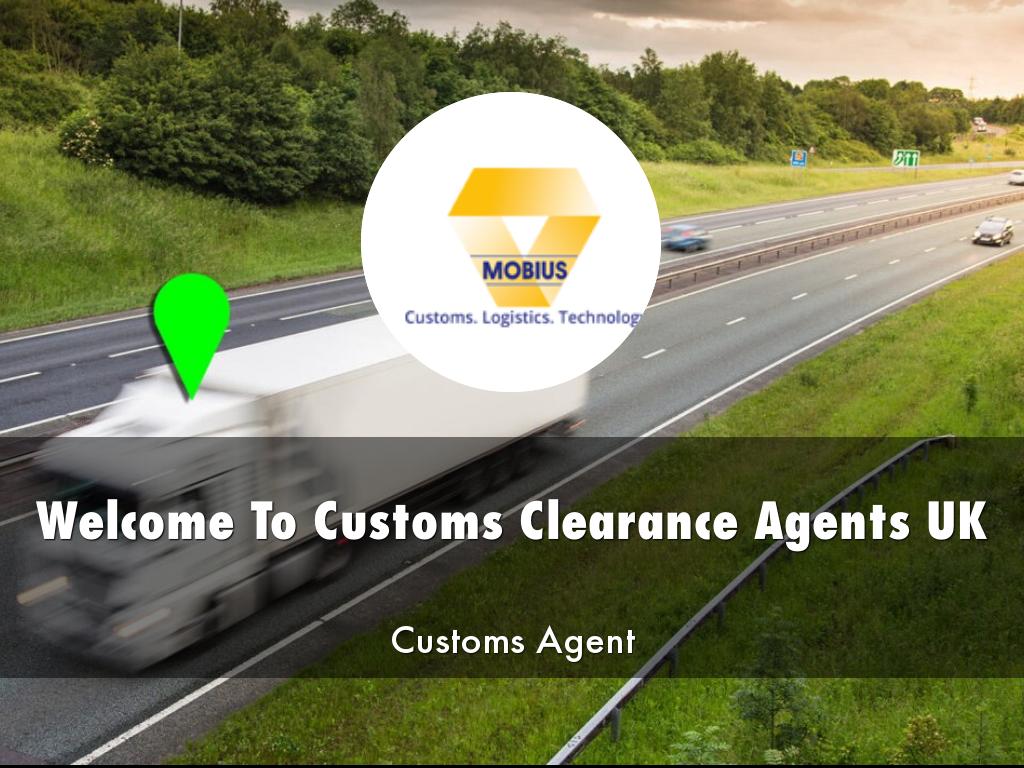 Customs Clearance Agents UK Presentation
