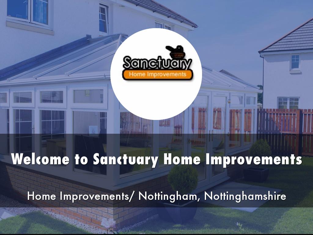 Sanctuary Home Improvements Presentation