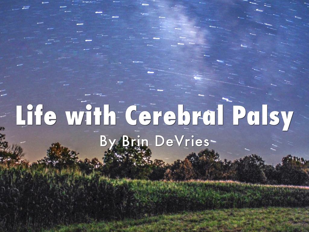 Life with Cerebral Palsy