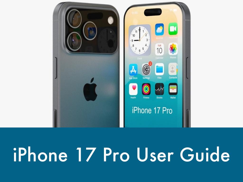 iPhone 17 Pro User Guide: How to Download for Free