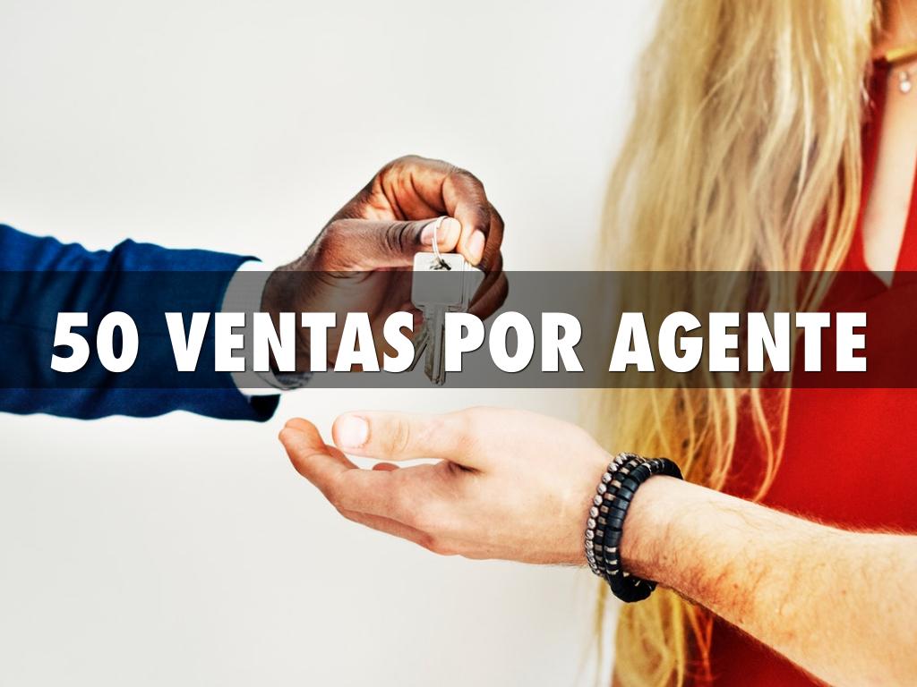 50 VENTAS POR AGENTE